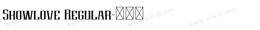 Showlove Regular字体转换 Showlove Regular字体转换